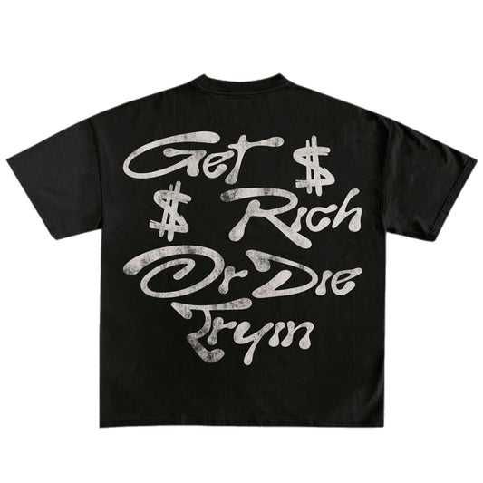 Get rich or die tryin tee